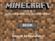 The Minecraft Quiz …